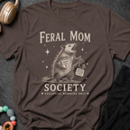 Feral Mom Society T-Shirt