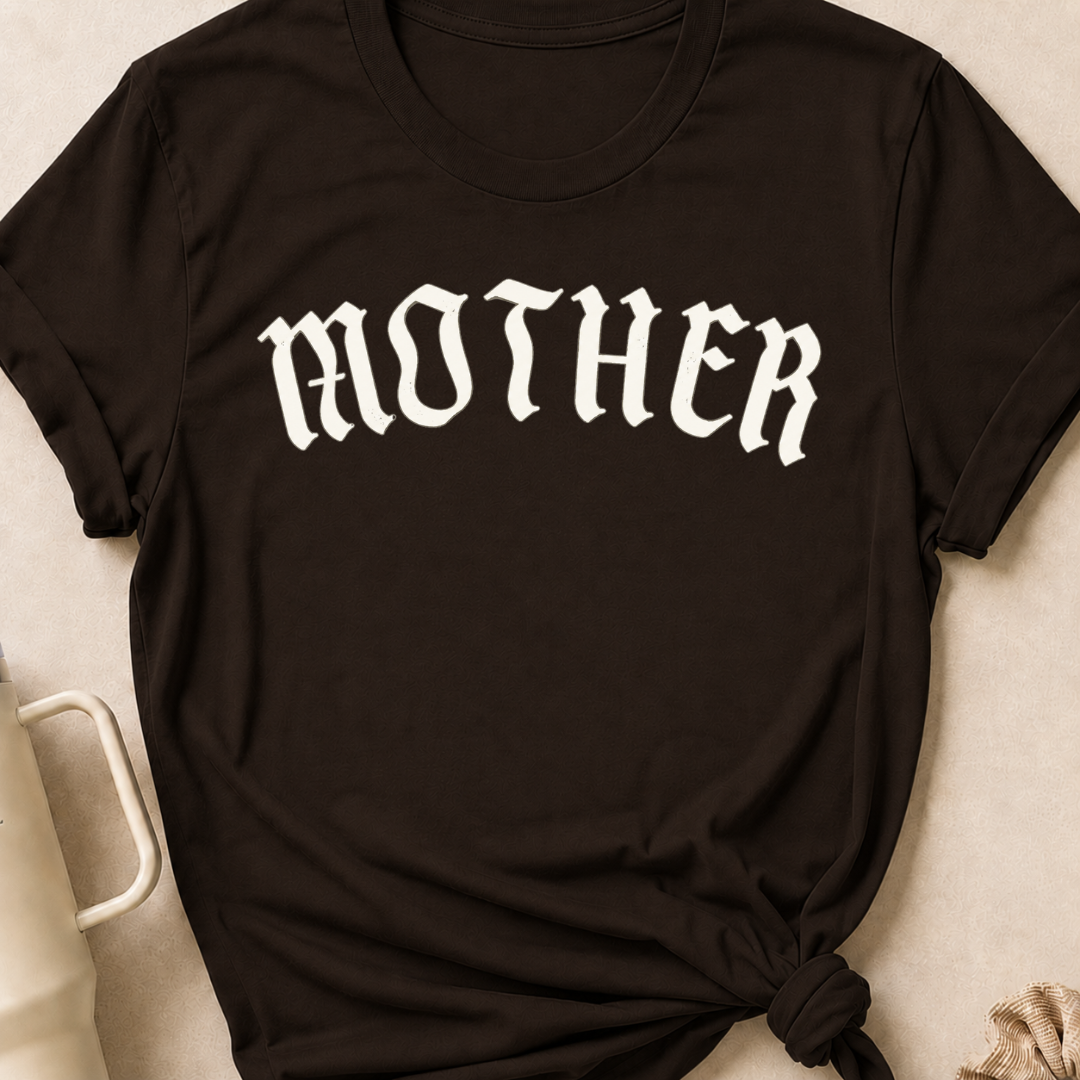 Mother T-Shirt