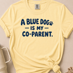 Blue Dog Co-Parent T-shirt