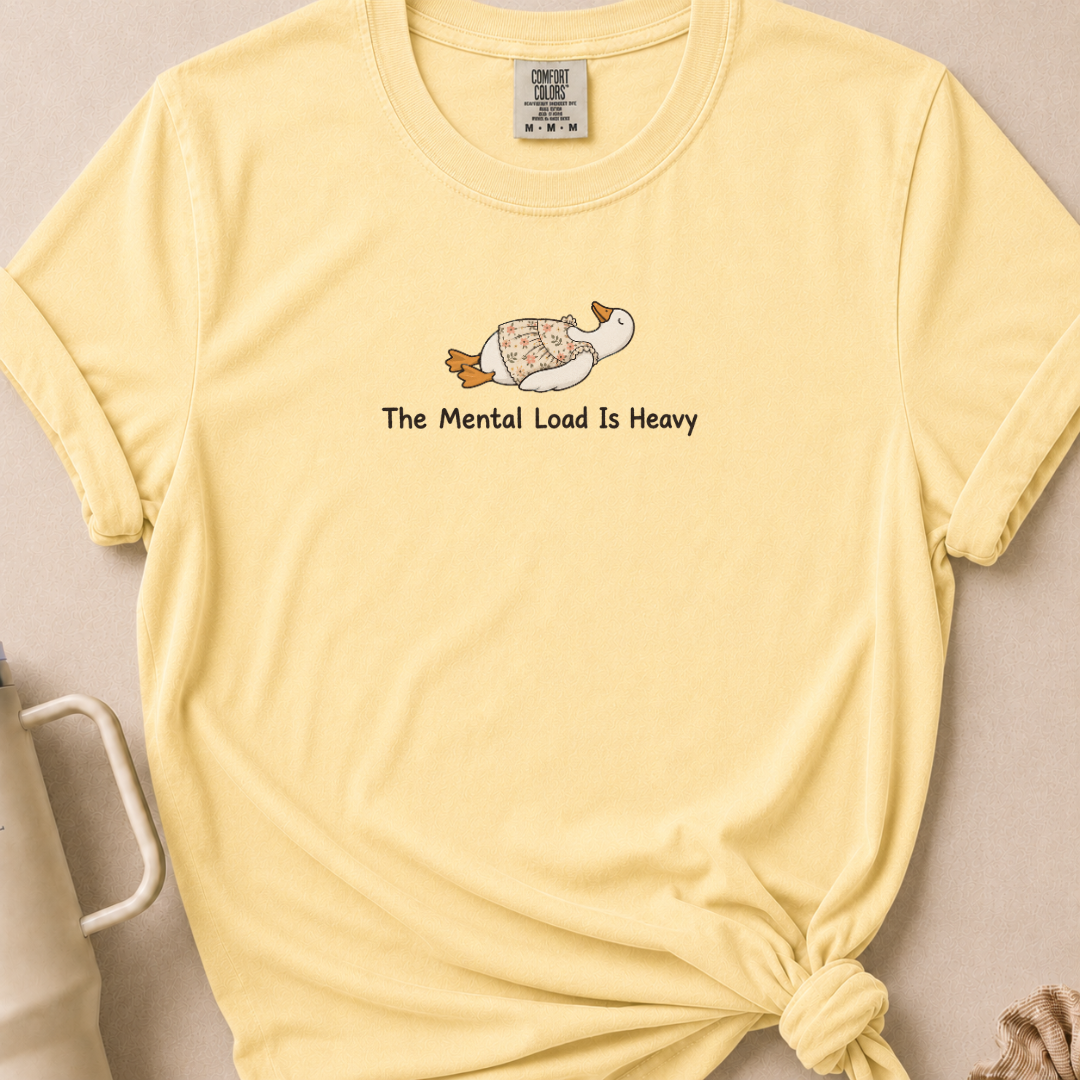 The Mental Load Comfort Colors Tshirt