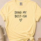 Doing My Best-ish T-shirt