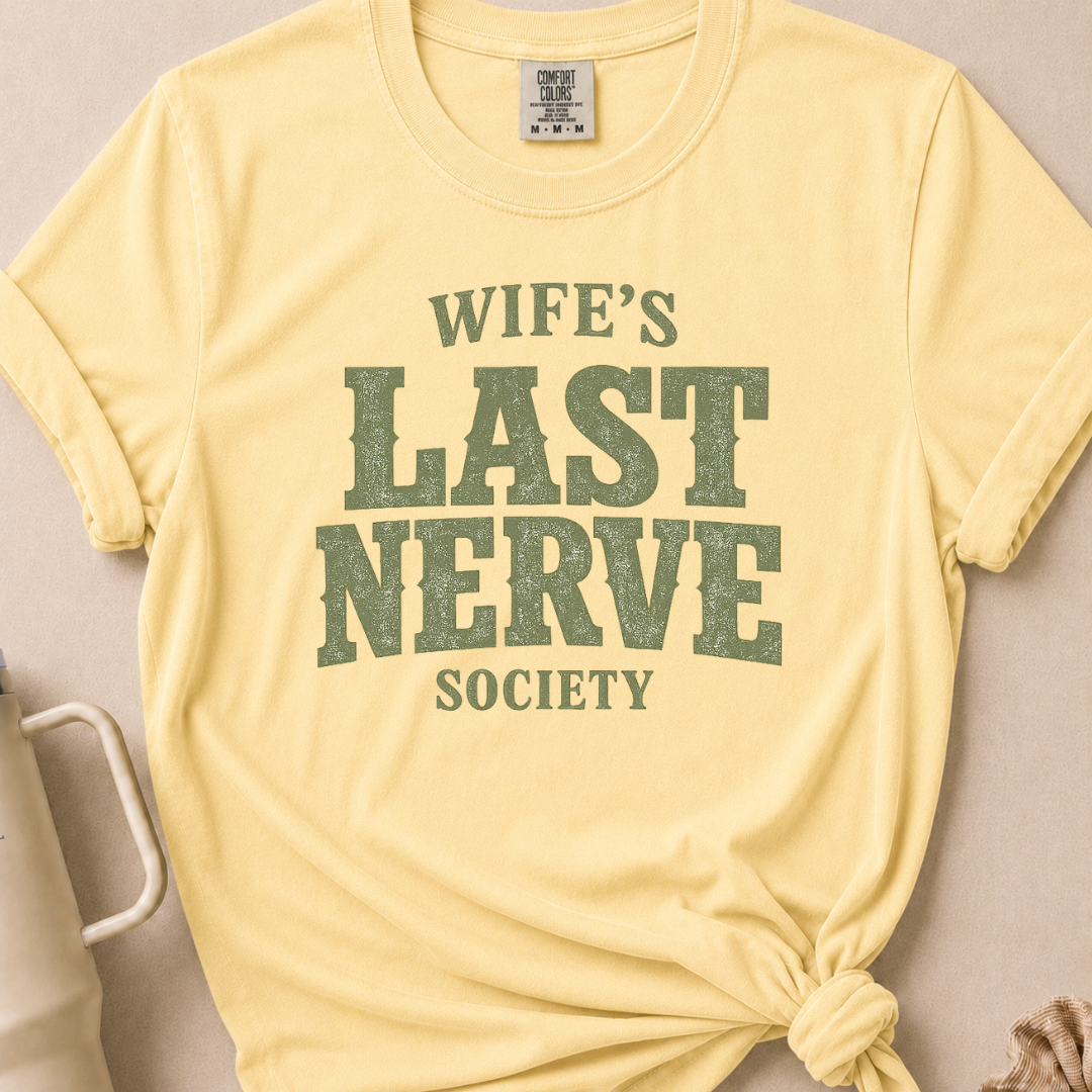 Wife's Last Nerve T-shirt 1