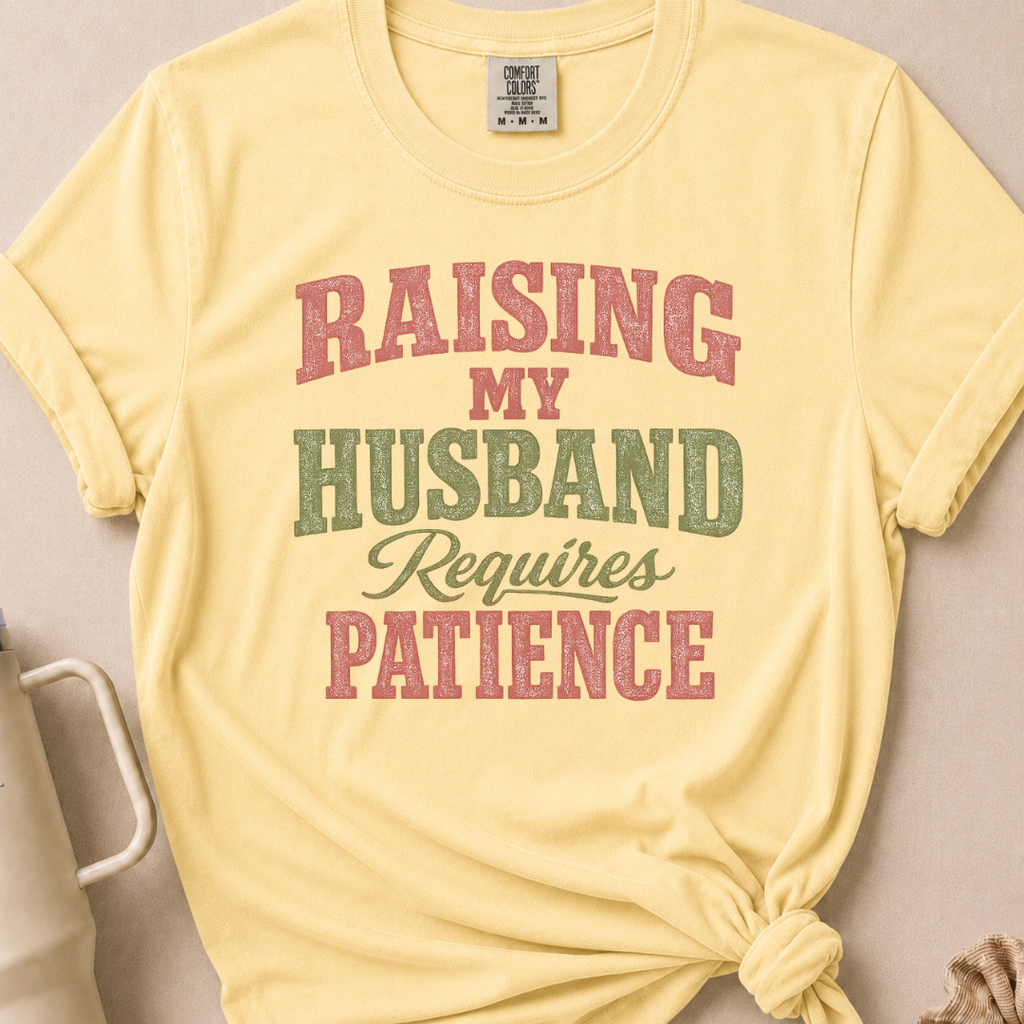 Raising My Husband T-shirt 1