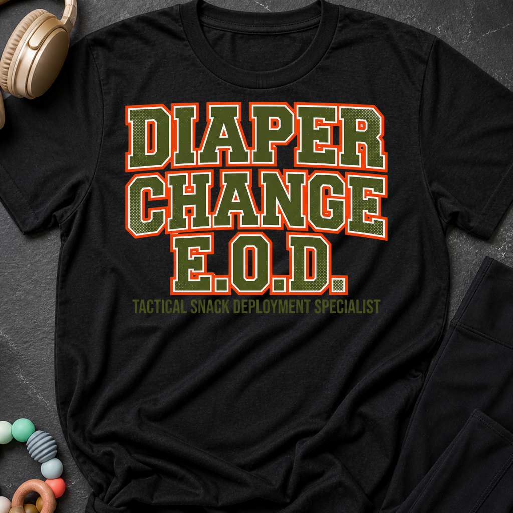 Diaper Change EOD T-Shirt