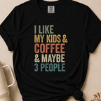 I Like My Kids T-shirt