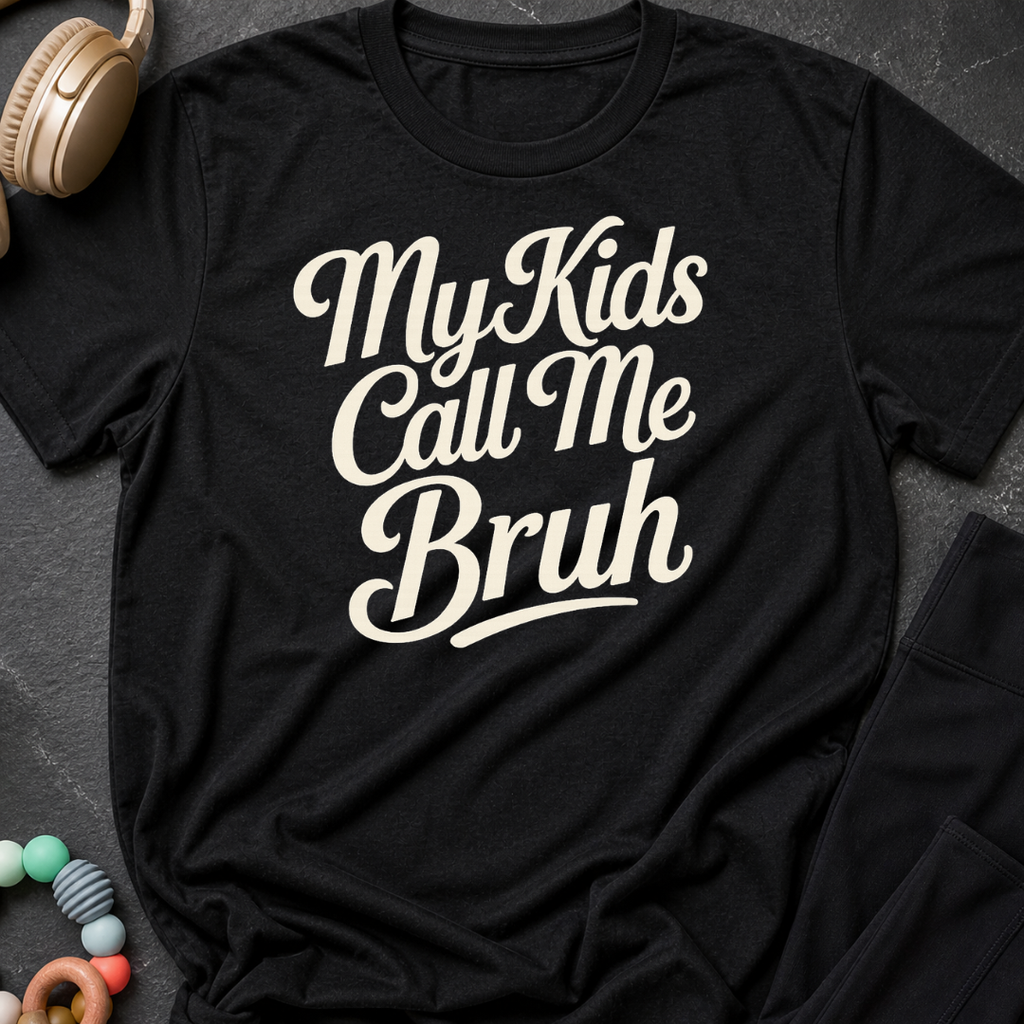 My Kids Call Me Bruh T-Shirt