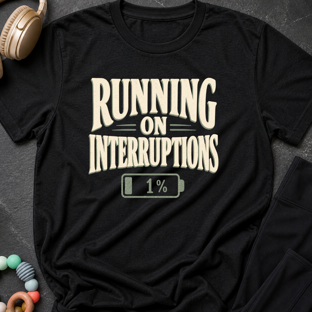 Running On Interruptions T-Shirt