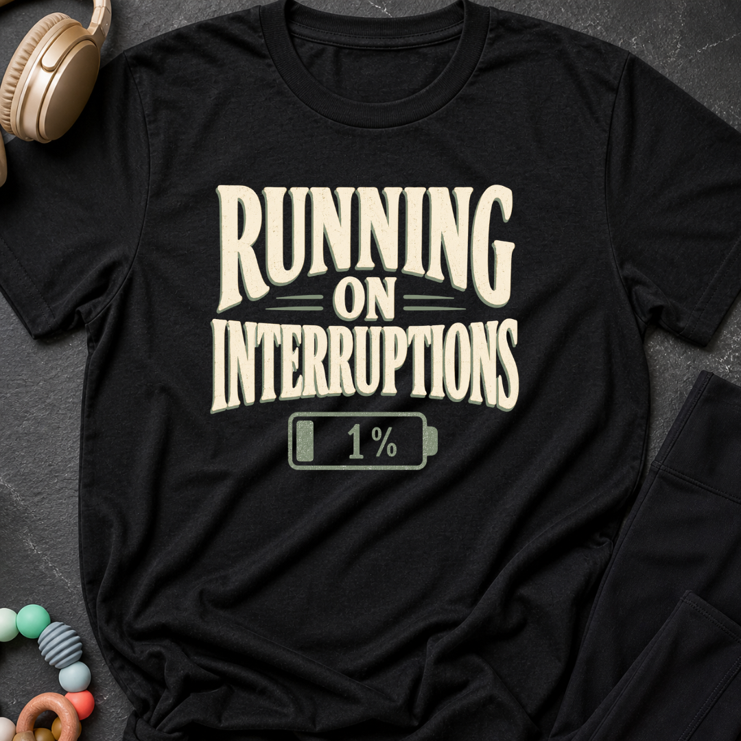 Running On Interruptions T-Shirt