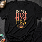In My Hot Flash Era T-Shirt