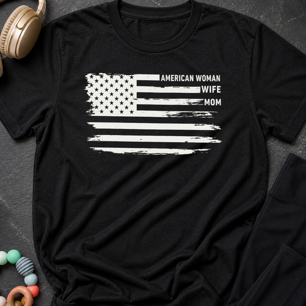 American Woman Wife Mom T-Shirt
