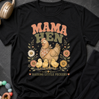 Mama Hen Raising Little Peckers T-Shirt