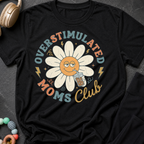 Overstimulated Moms Club T-Shirt