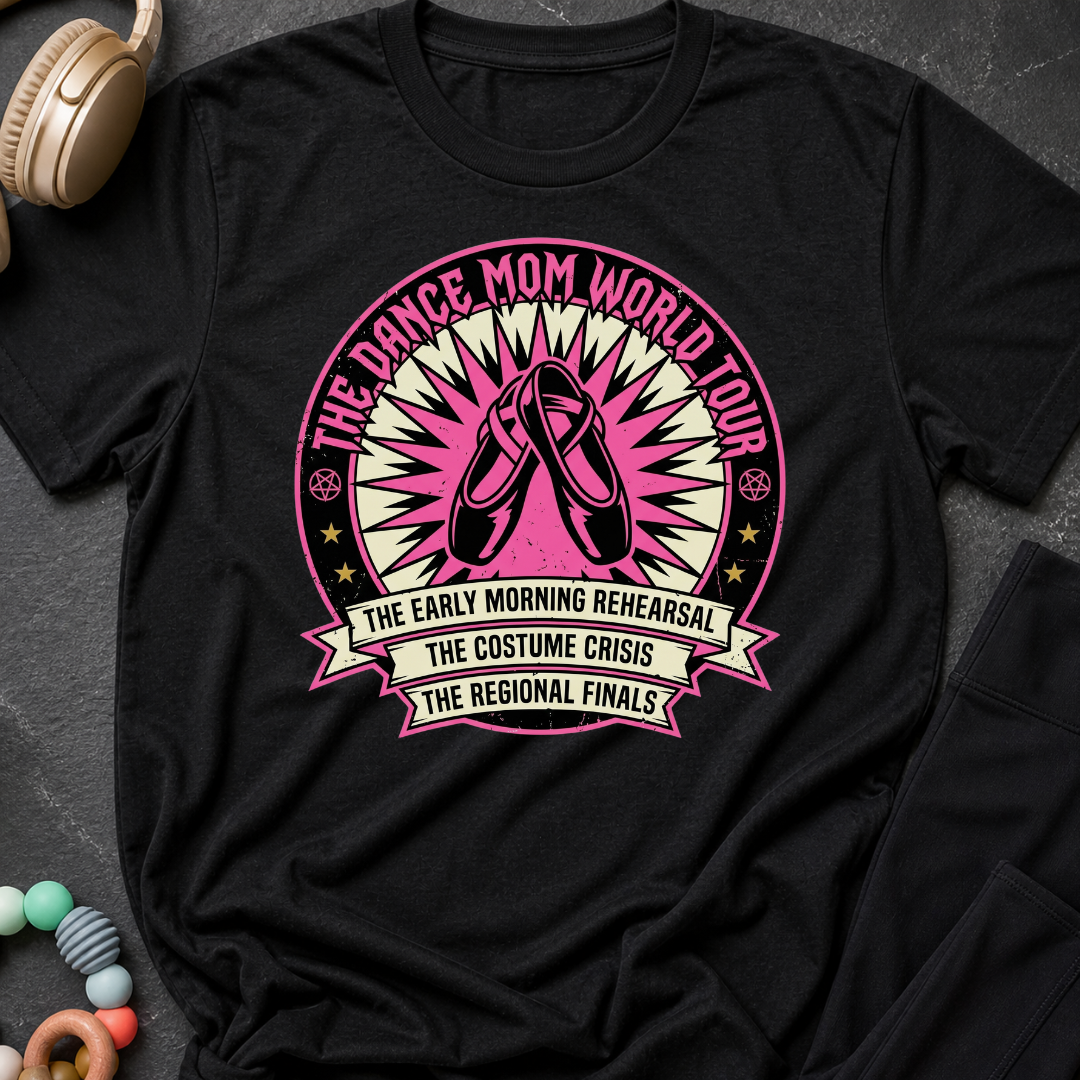 The Dance Mom World Tour T-Shirt