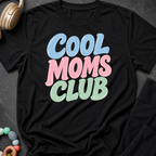 Cool Moms Club T-Shirt