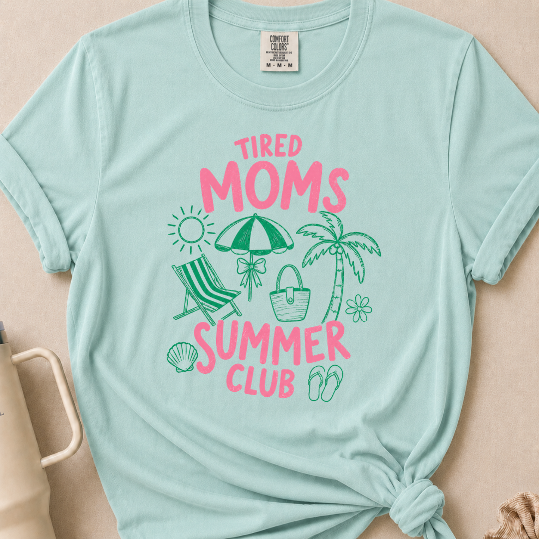 Tired Moms Summer Club T-shirt