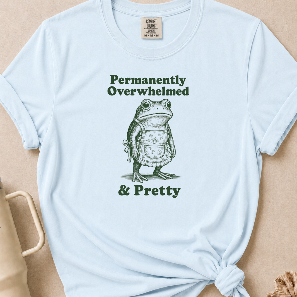 Permanently Overwhelmed T-shirt