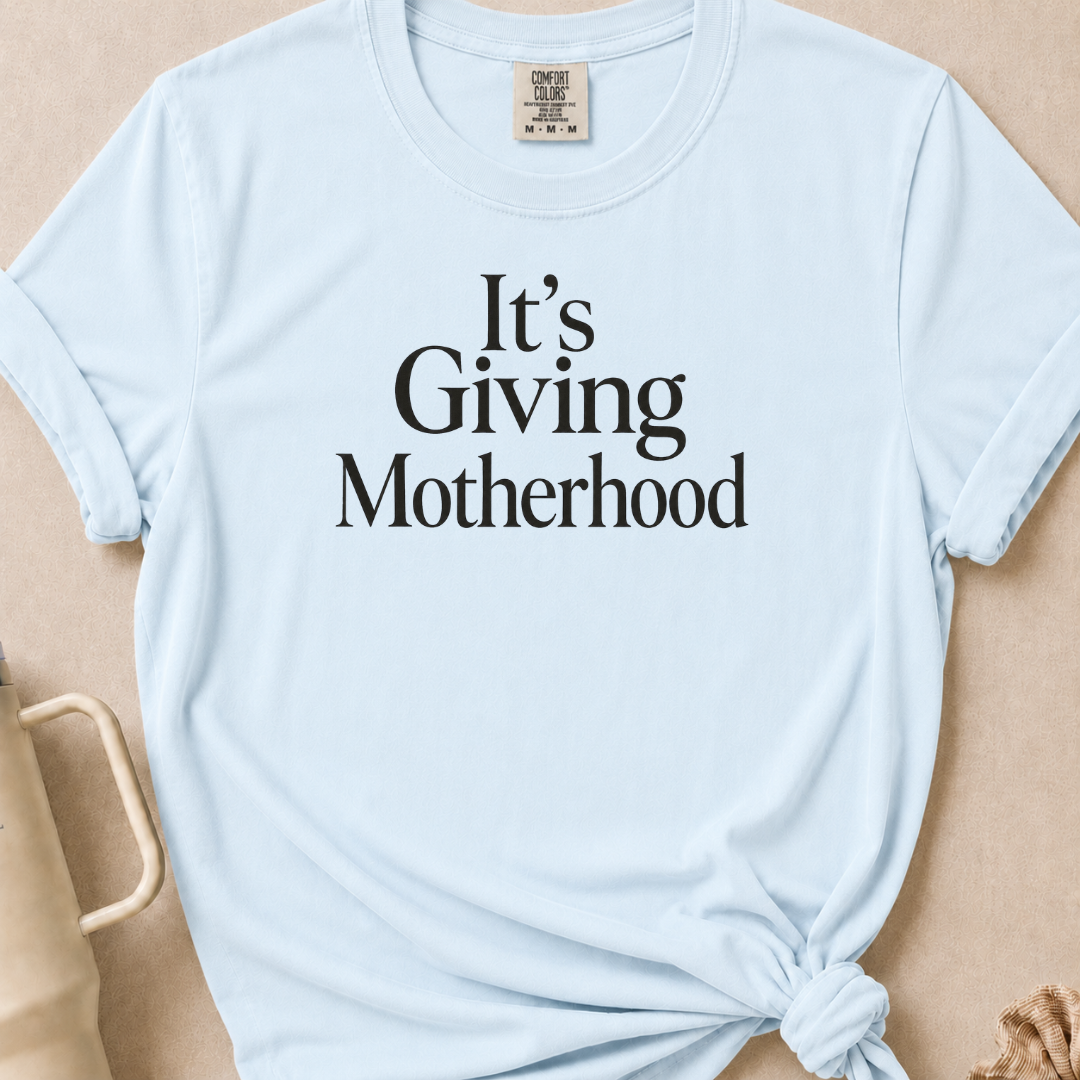 It's Giving Motherhood T-shirt