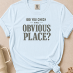 Did You Check T-shirt 1