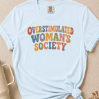 Overstimulated Woman T-shirt 1