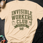 Invisible Workers Club T-Shirt