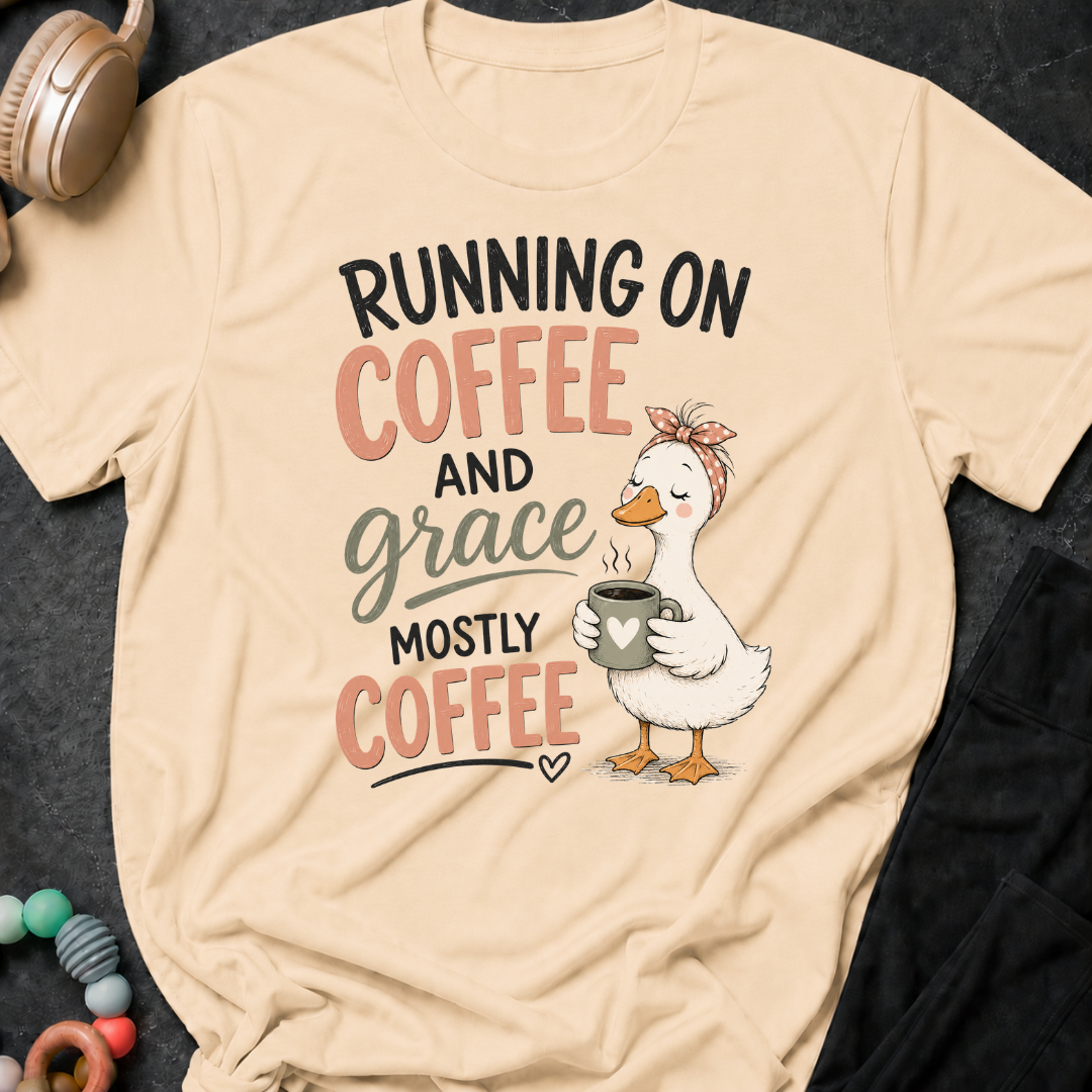 Running on Coffee and Grace, Mostly Grace T-Shirt