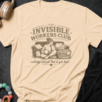 The Invisible Workers Club T-Shirt