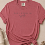 Mom of a Weenie One Comfort Colors Tshirt