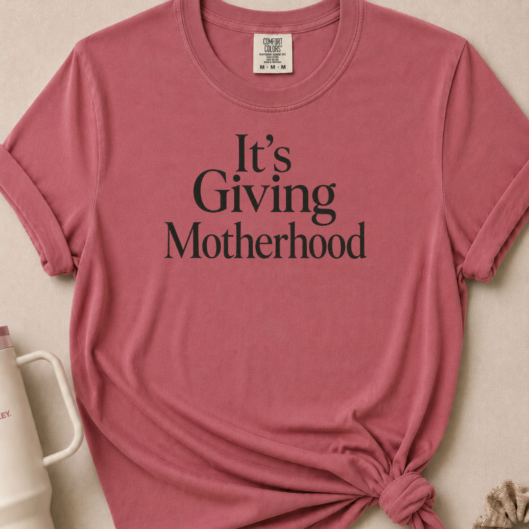 It's Giving Motherhood T-shirt