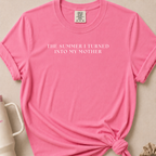 The Summer I Turned into my Mother T-shirt