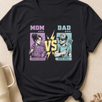 Mom Vs Dad T-Shirt