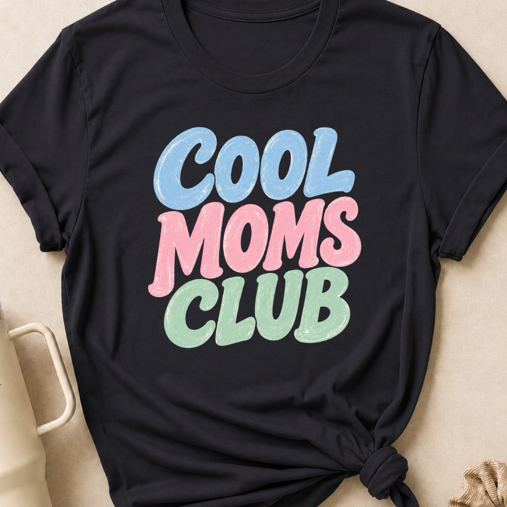 Cool Moms Club T-Shirt