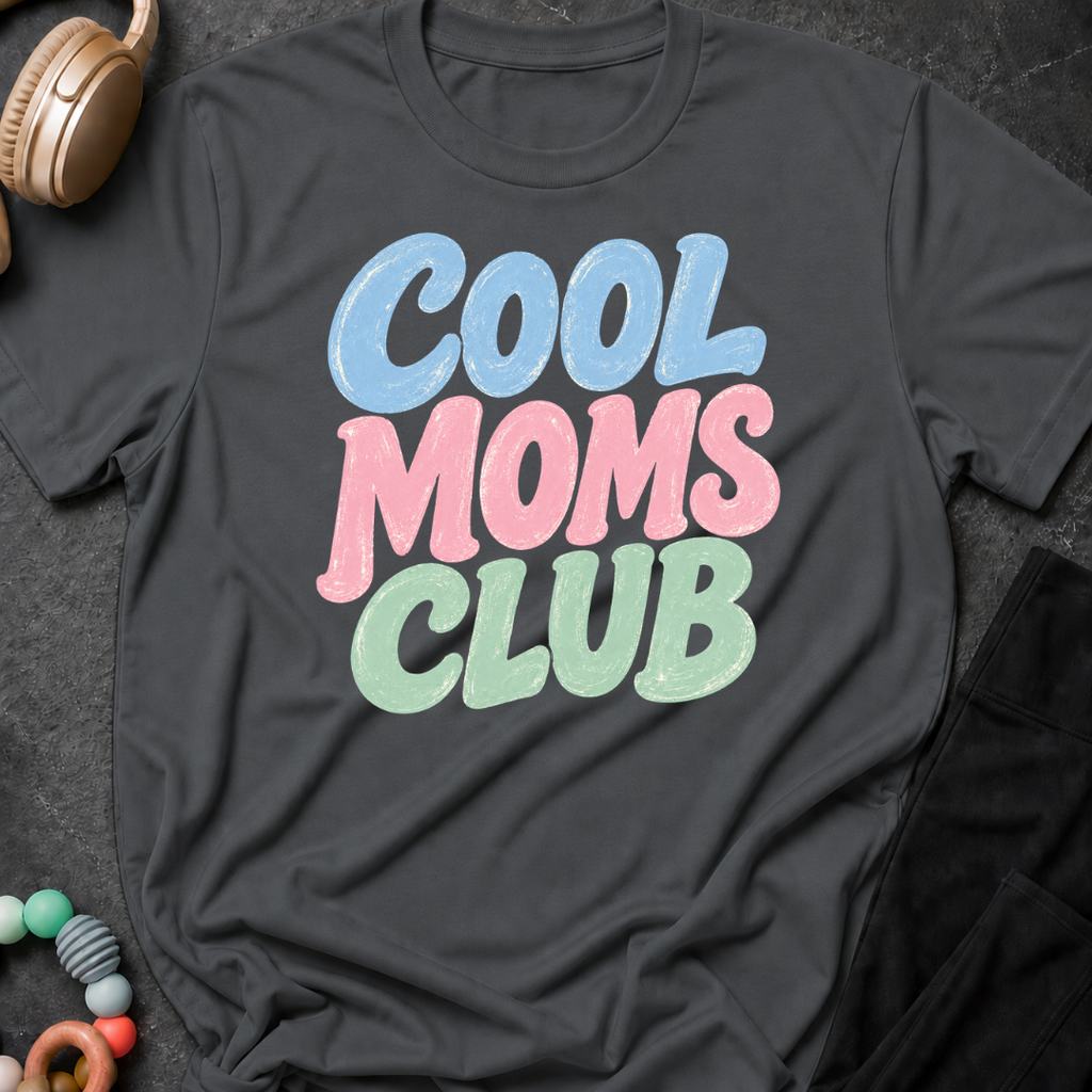 Cool Moms Club T-Shirt