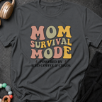 Mom Survival Mode T-Shirt