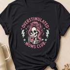 Overstimulated Moms Club T-Shirt