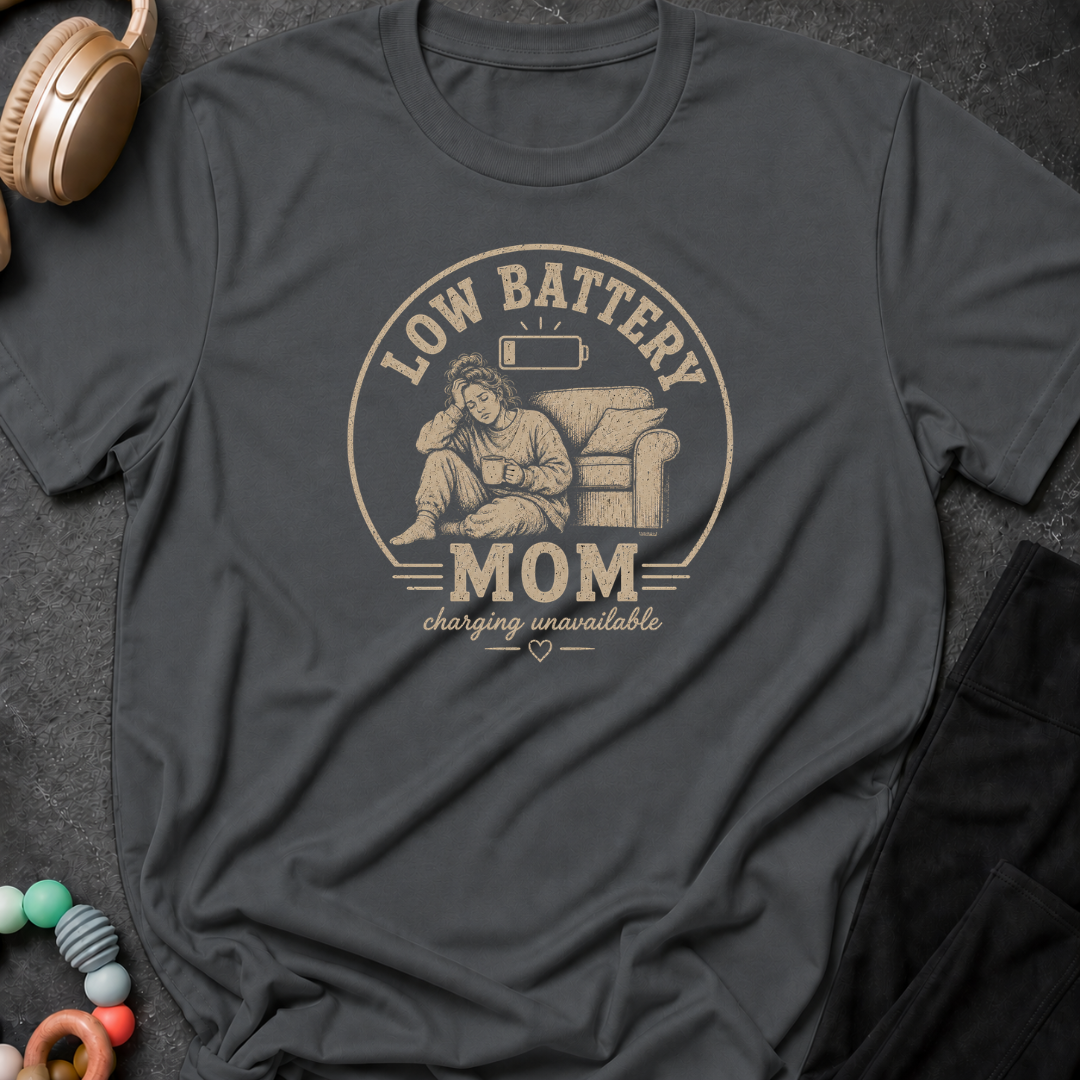 Low Battery Mom T-Shirt
