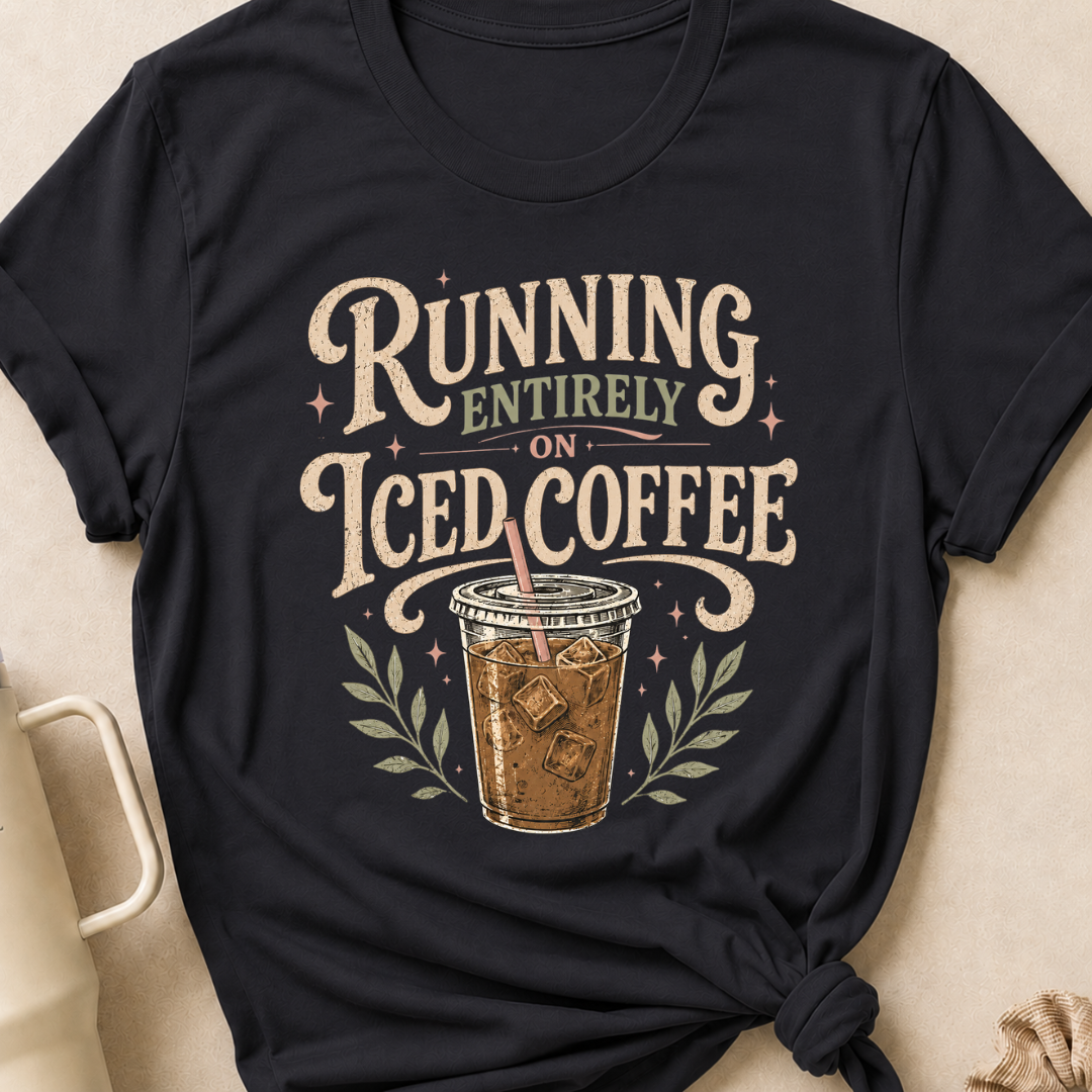 Running Entirely on Iced Coffee T-Shirt