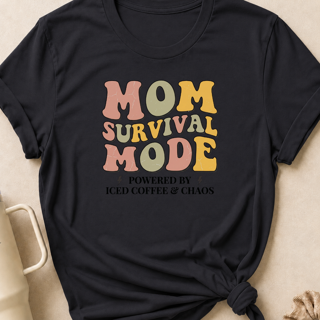 Mom Survival Mode T-Shirt