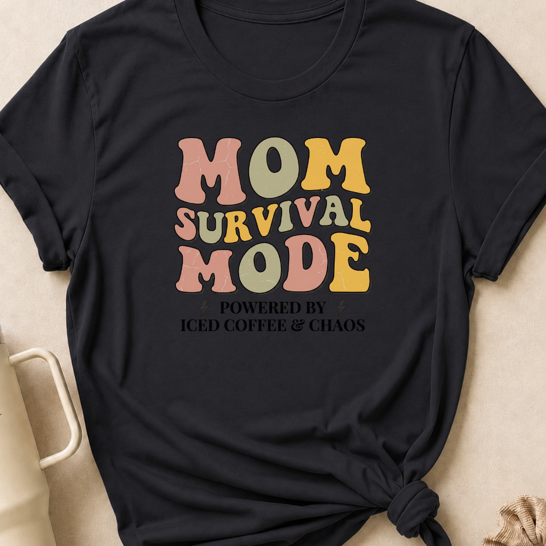 Mom Survival Mode T-Shirt
