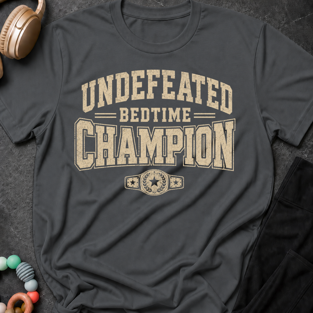Undefeated Bedtime Champion T-Shirt