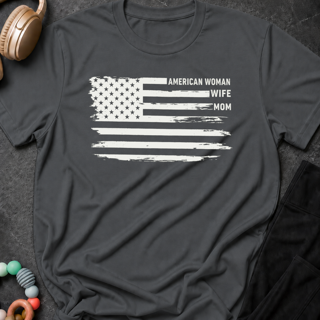 American Woman Wife Mom T-Shirt