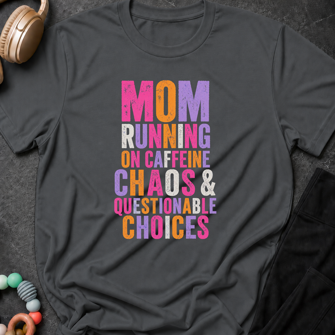 Mom running on caffeine T-Shirt