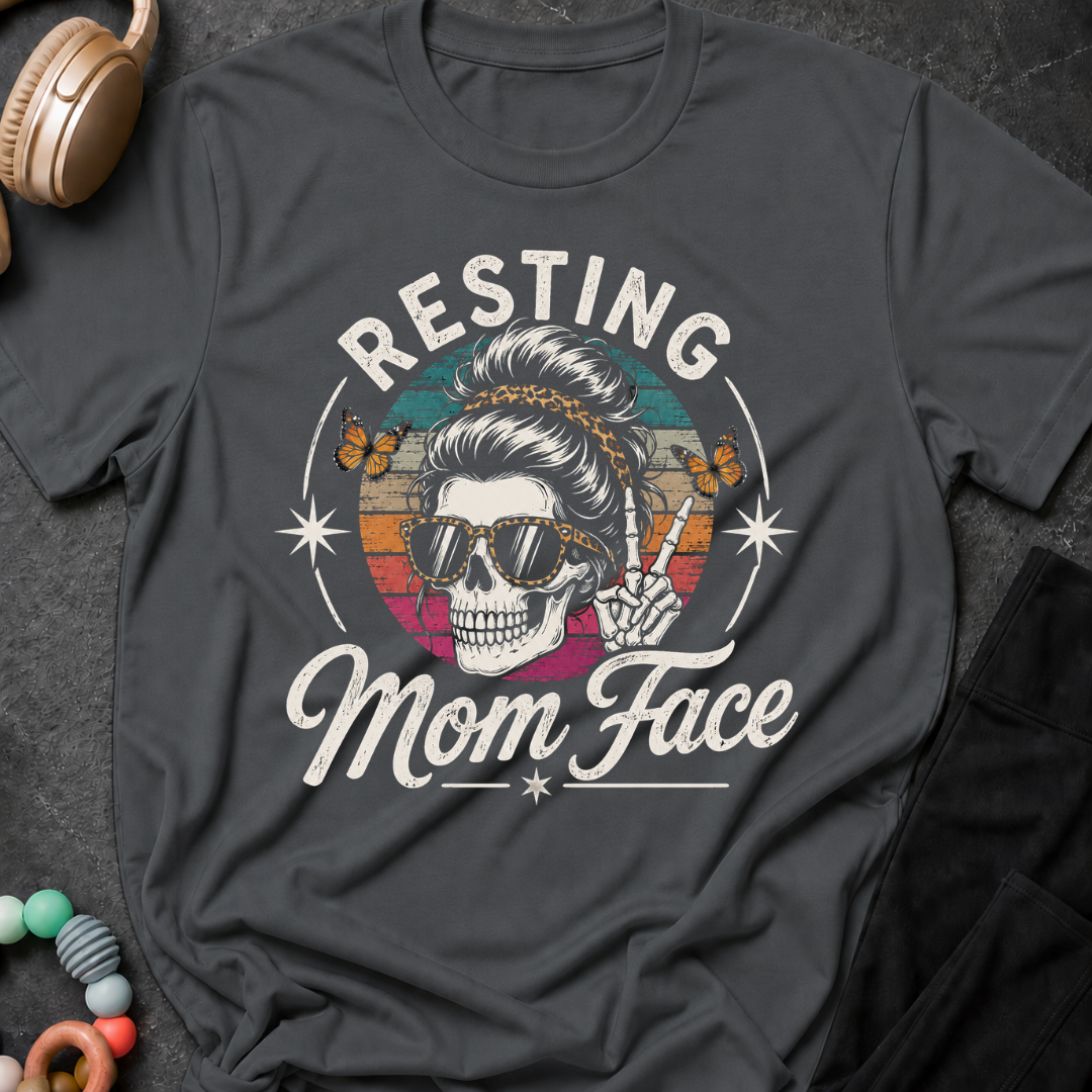 Resting Mom Face T-Shirt