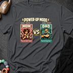 Power Up Mode Mom Vs Dad T-Shirt