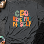 CEO of Repeating Myself T-Shirt