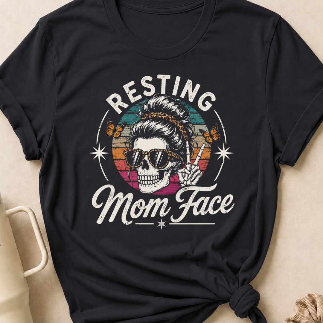 Resting Mom Face T-Shirt