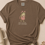 First of All I'm a Delight T-shirt