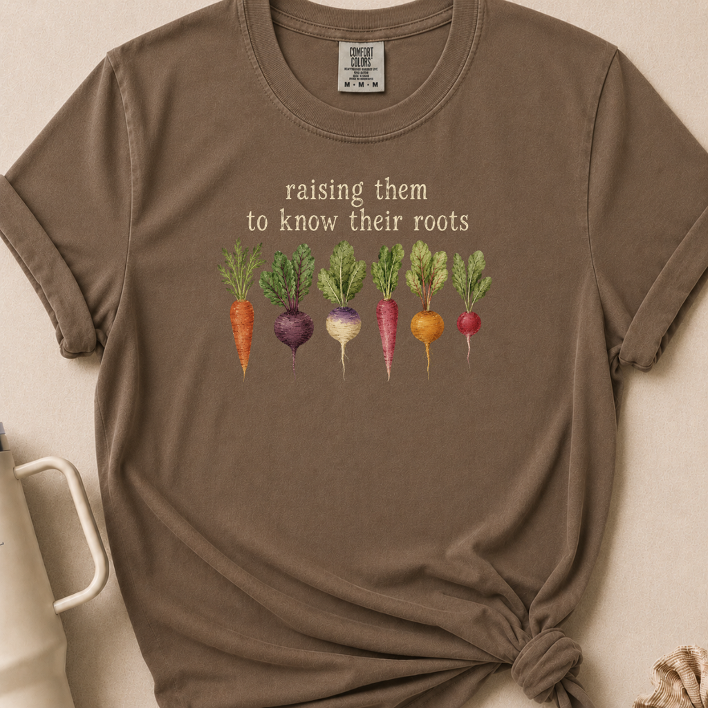 Raising Them to Know Their Roots T-shirt