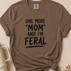 One More Mom T-shirt