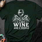 I like Wine and 3 People T-Shirt