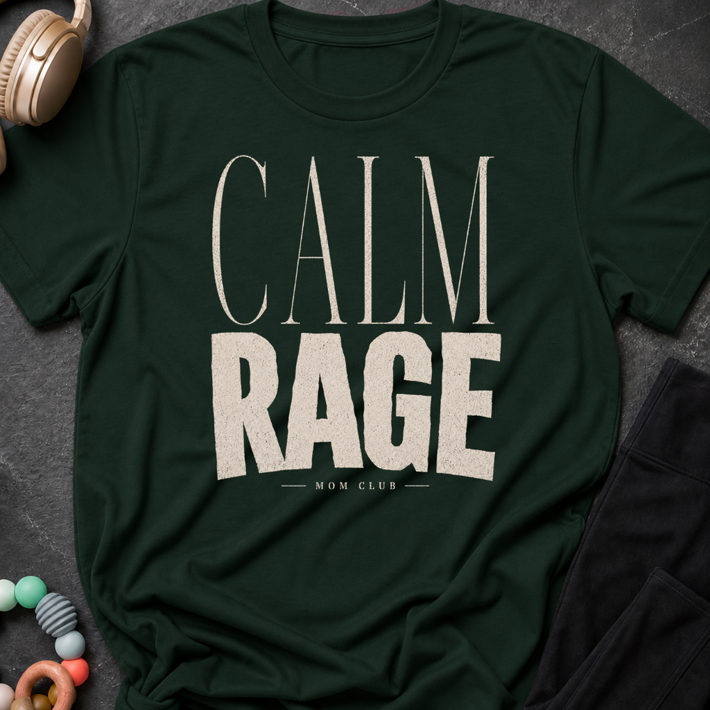 Calm Rage Mom Club T-Shirt